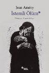 İstemli Ölüm