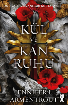 Kan ve Kül 5 - Kül Ve Kan Ruhu