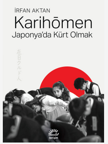 Karihömen Japonya'da Kürt Olmak