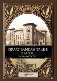 Ziraat Bankası Tarihi (1863-1938)