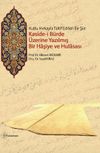 Kutlu Hırkayla Taltif Edilen Bir Şiir: Kaside-i B&uuml;rde &Uuml;zerine Yazılmış Bir Haşiye ve Hulasası