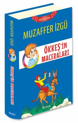 Ökkeş'in Maceraları (Ciltli Renkli Resimli 10 Kitap Bir Arada)
