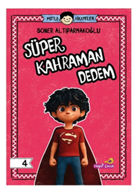 Mutlu Hikayeler Serisi / Süper Kahraman Dedem