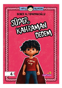 Mutlu Hikayeler Serisi / Süper Kahraman Dedem