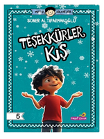 Mutlu Hikayeler Serisi / Teşekkürler Kış