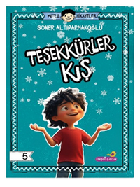 Mutlu Hikayeler Serisi / Teşekkürler Kış