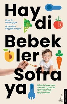 Haydi Bebekler Sofraya