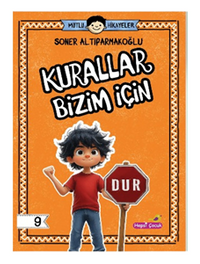 Mutlu Hikayeler Serisi / Kurallar Bizim İçin