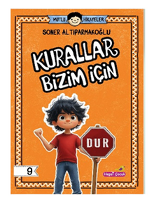 Mutlu Hikayeler Serisi / Kurallar Bizim İçin