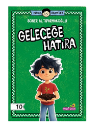 Mutlu Hikayeler Serisi / Geleceğe Hatıra