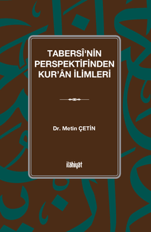 Tabersî'nin Perspektifinden Kur'an İlimleri