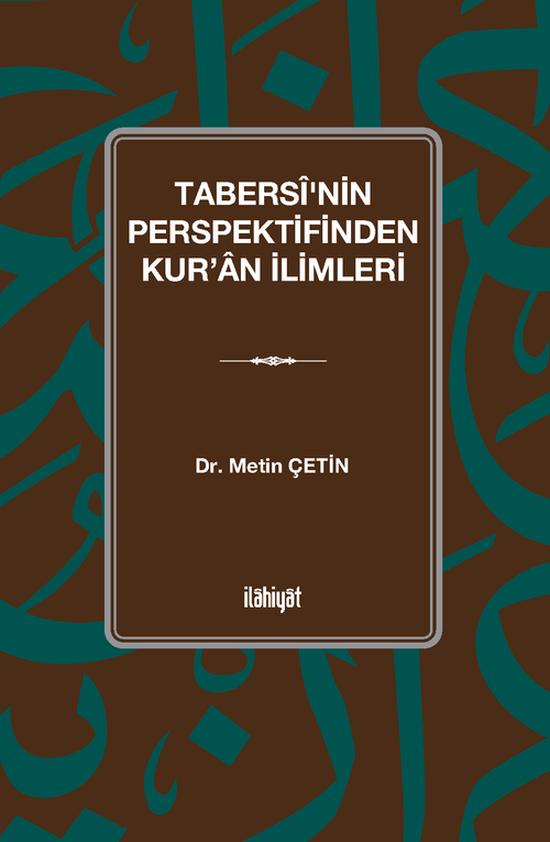 Tabersî'nin Perspektifinden Kur'an İlimleri