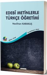 Edebî Metinlerle Türkçe Öğretimi