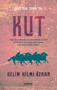 Kut / Fırat'tan Tuna'ya 1 