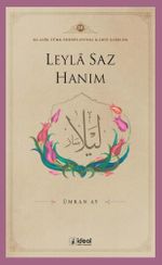 Leyla Saz Hanım / Klasik Türk Edebiyatında Kadın Şairler 10