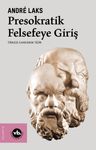 Presokratik Felsefeye Giriş