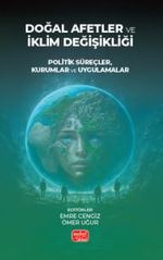 Doğal Afetler ve İklim Değişikliği & Politik Süreçler, Kurumlar Ve Uygulamalar