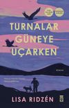 Turnalar G&uuml;neye U&ccedil;arken