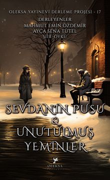 Sevdanın Pusu & Unutulmuş Yeminler