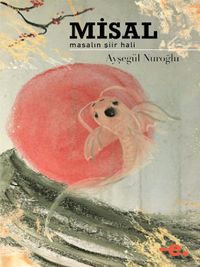 Misal & Masalın Şiir Hali