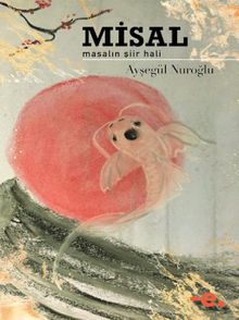Misal & Masalın Şiir Hali