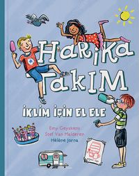 Harika Takım & İklim İçin El Ele