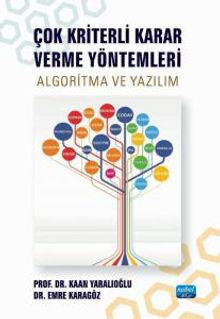 Çok Kriterli Karar Verme Yöntemleri - Algoritma ve Yazılım