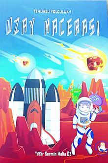 Uzay Macerası / Tehlikeli Yolculuk 1