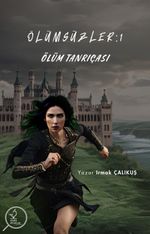 Ölüm Tanrıçası / Ölümsüzler 1