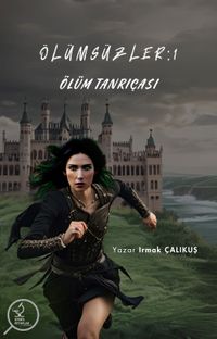 Ölüm Tanrıçası / Ölümsüzler 1