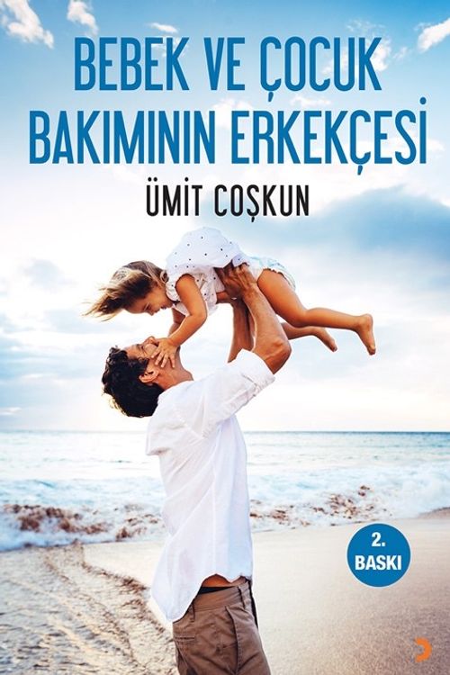 Bebek ve Çocuk Bakımının Erkekçesi  