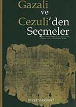 Gazali ve Cezuli'den Seçmeler