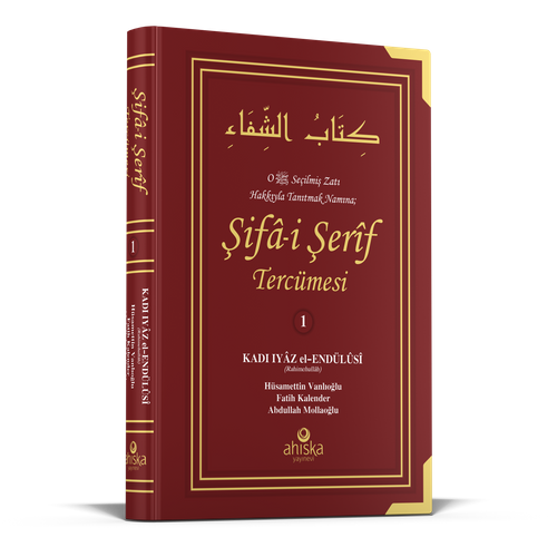 Şifa-i Şerif Tercümesi 1. Cilt