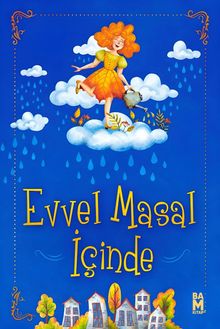 Evvel Masal İçinde & Psikolojik Danışmanlardan Öyküler