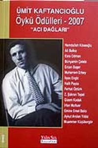 Ümit Kaftancıoğlu Öykü Ödülleri 2007