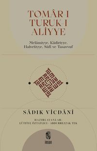 Tomar-ı Turuk-ı Aliyye Melamiyye, Kadiriyye, Halvetiyye, Sûfî ve Tasavvuf