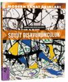 Modern Sanat Akımları: Soyut Dışavurumculuk
