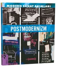Modern Sanat Akımları: Postmodernizm