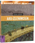 Modern Sanat Akımları: Ard-İzlenimcilik