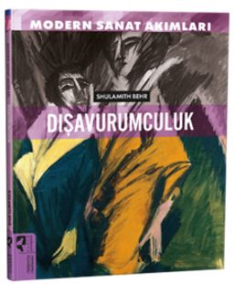 Modern Sanat Akımları: Dışavurumculuk