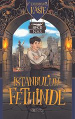Kahraman Kaşif İstanbul'un Fethinde 