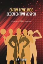 Eğitim Temelinde Beden Eğitimi ve Spor