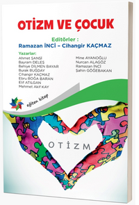 Otizm ve Çocuk