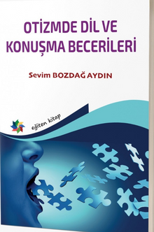 Otizmde Dil ve Konuşma Becerileri