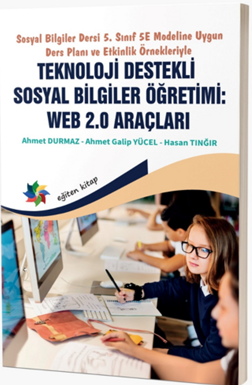 Sosyal Bilgiler Dersi 5. Sınıf 5E Modeline Uygun Ders Planı ve Etkinlik Örnekleriyle