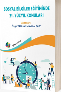Sosyal Bilgiler Eğitiminde 21.Yüzyıl Konuları