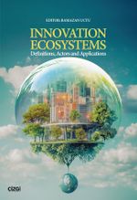 Innovation Ecosystems Definitions, Actors and Applications