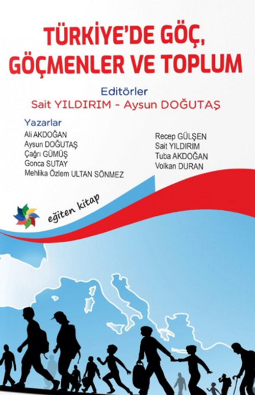Türkiye'de Göç, Göçmenler ve Toplum