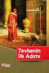 Tevbenin İlk Adımı