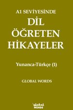 A1 Seviyesinde Dil Öğreten Hikayeler Yunanca-Türkçe (1)